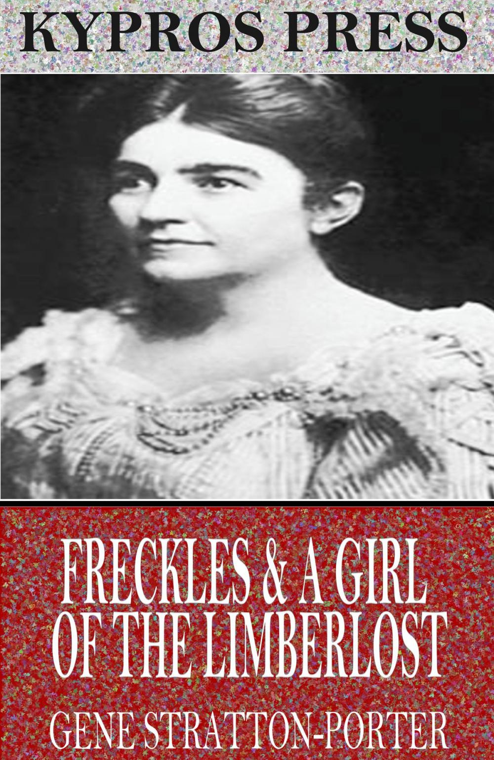 Big bigCover of Freckles & A Girl of the Limberlost