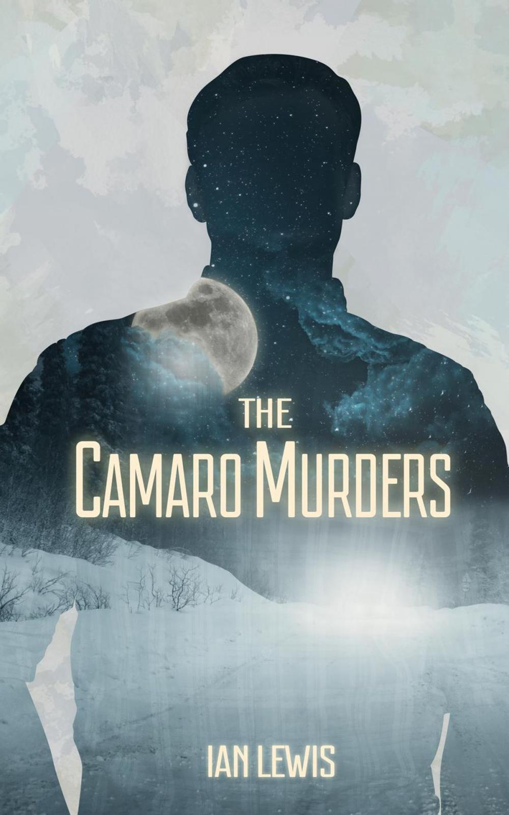 Big bigCover of The Camaro Murders