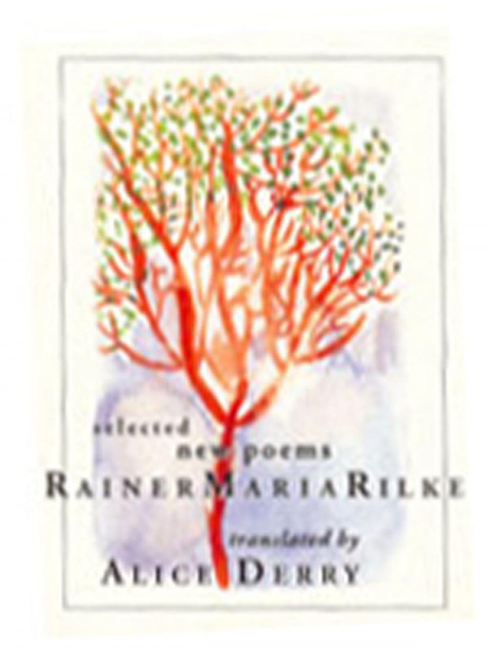 Big bigCover of Selected New Poems Rainer Maria Rilke