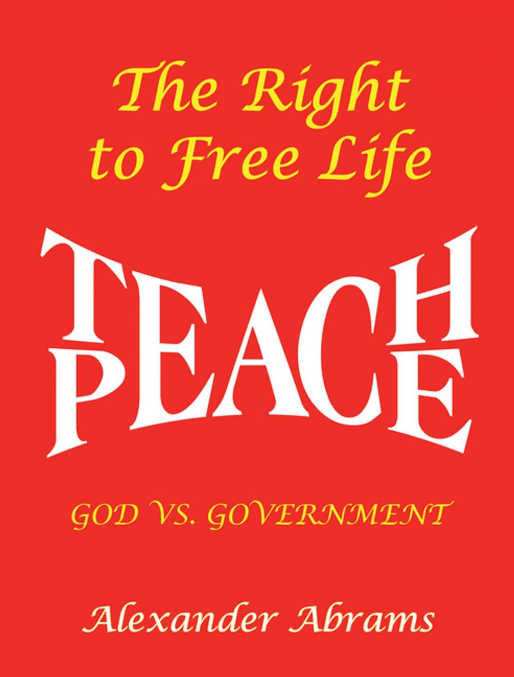 Big bigCover of The Right to Free Life