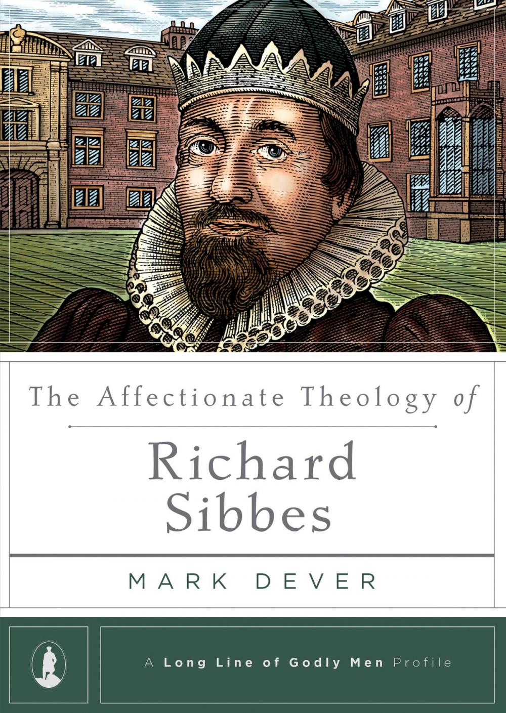 Big bigCover of The Affectionate Theology of Richard Sibbes