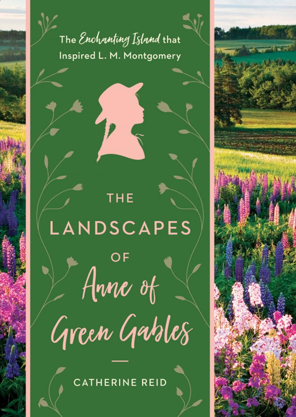 Big bigCover of The Landscapes of Anne of Green Gables
