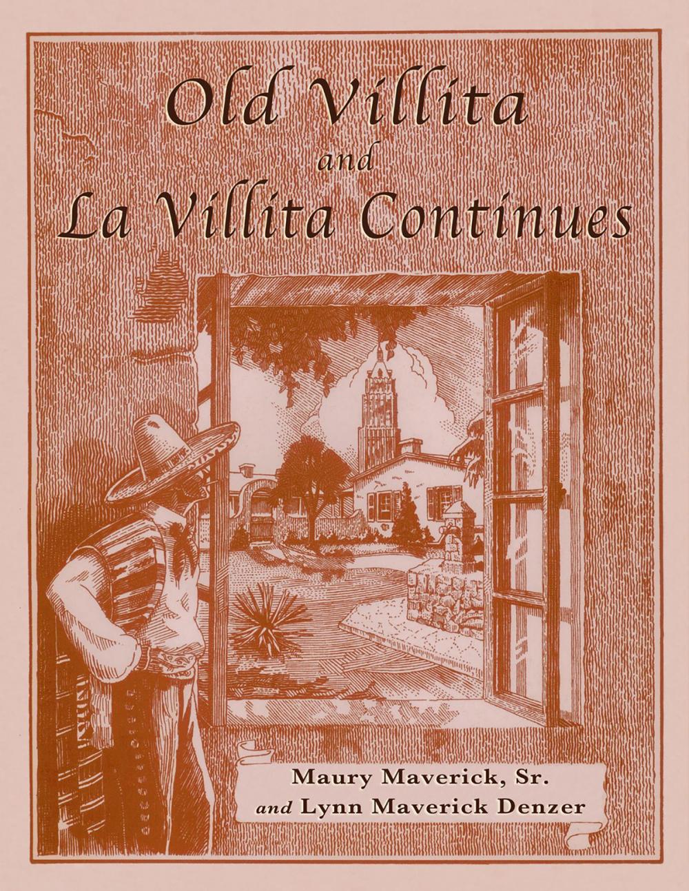 Big bigCover of Old Villita and La Villita Continues