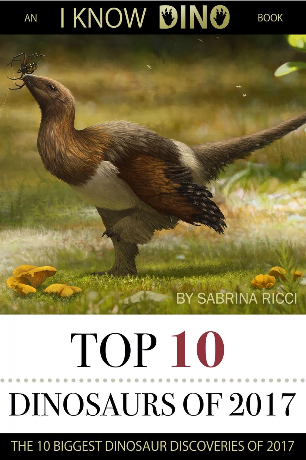 Big bigCover of Top 10 Dinosaurs of 2017