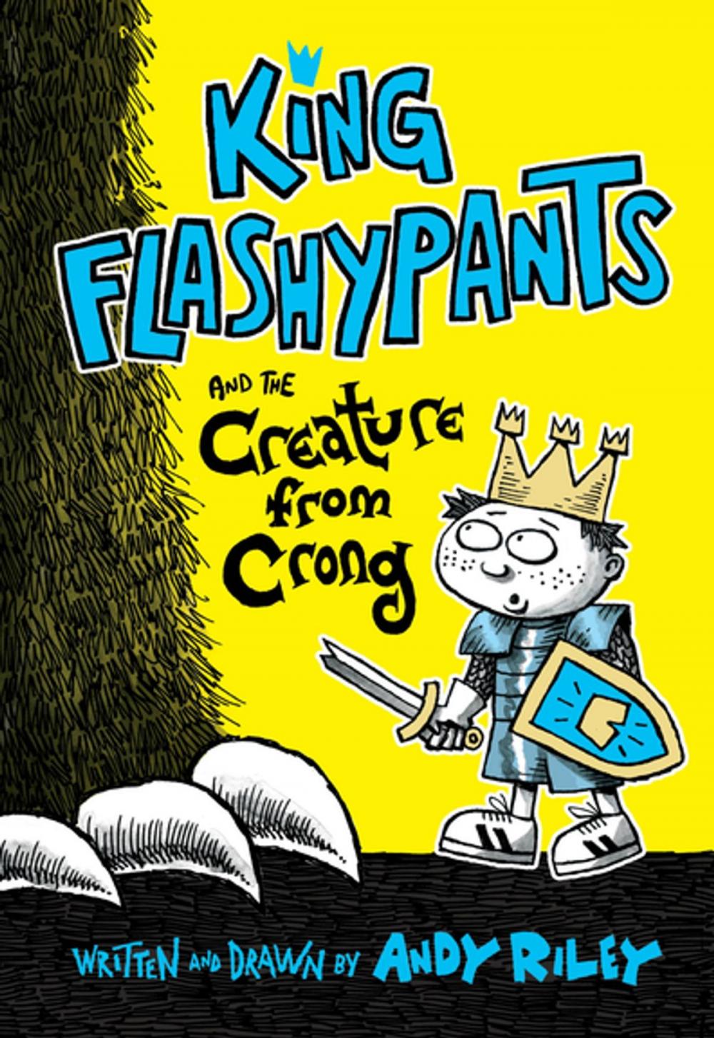 Big bigCover of King Flashypants and the Creature from Crong