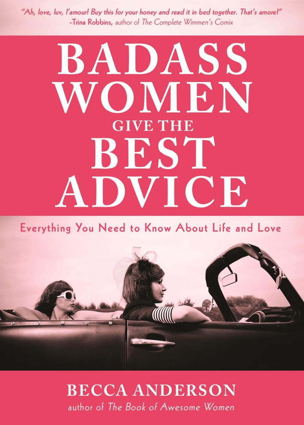 Big bigCover of Badass Women Give the Best Advice