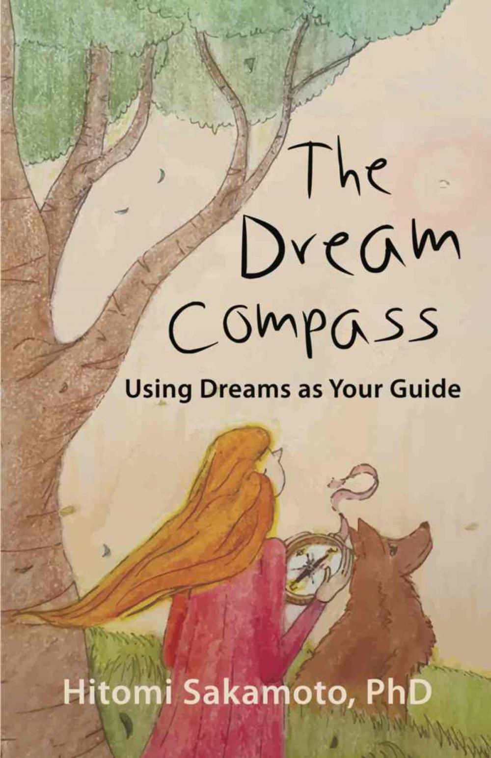 Big bigCover of The Dream Compass: Using Dreams as Your Guide