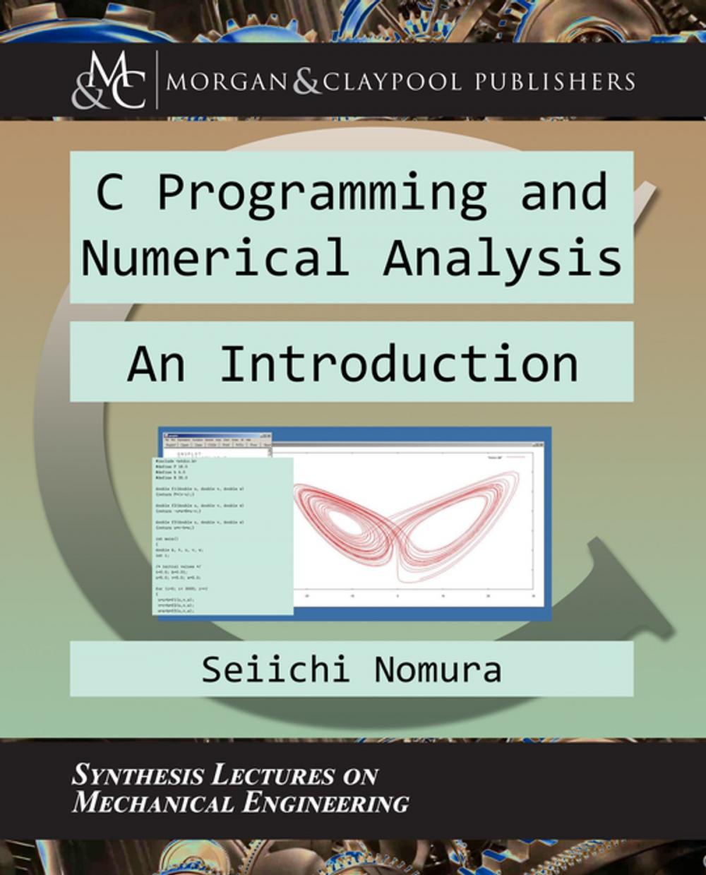 Big bigCover of C Programming and Numerical Analysis