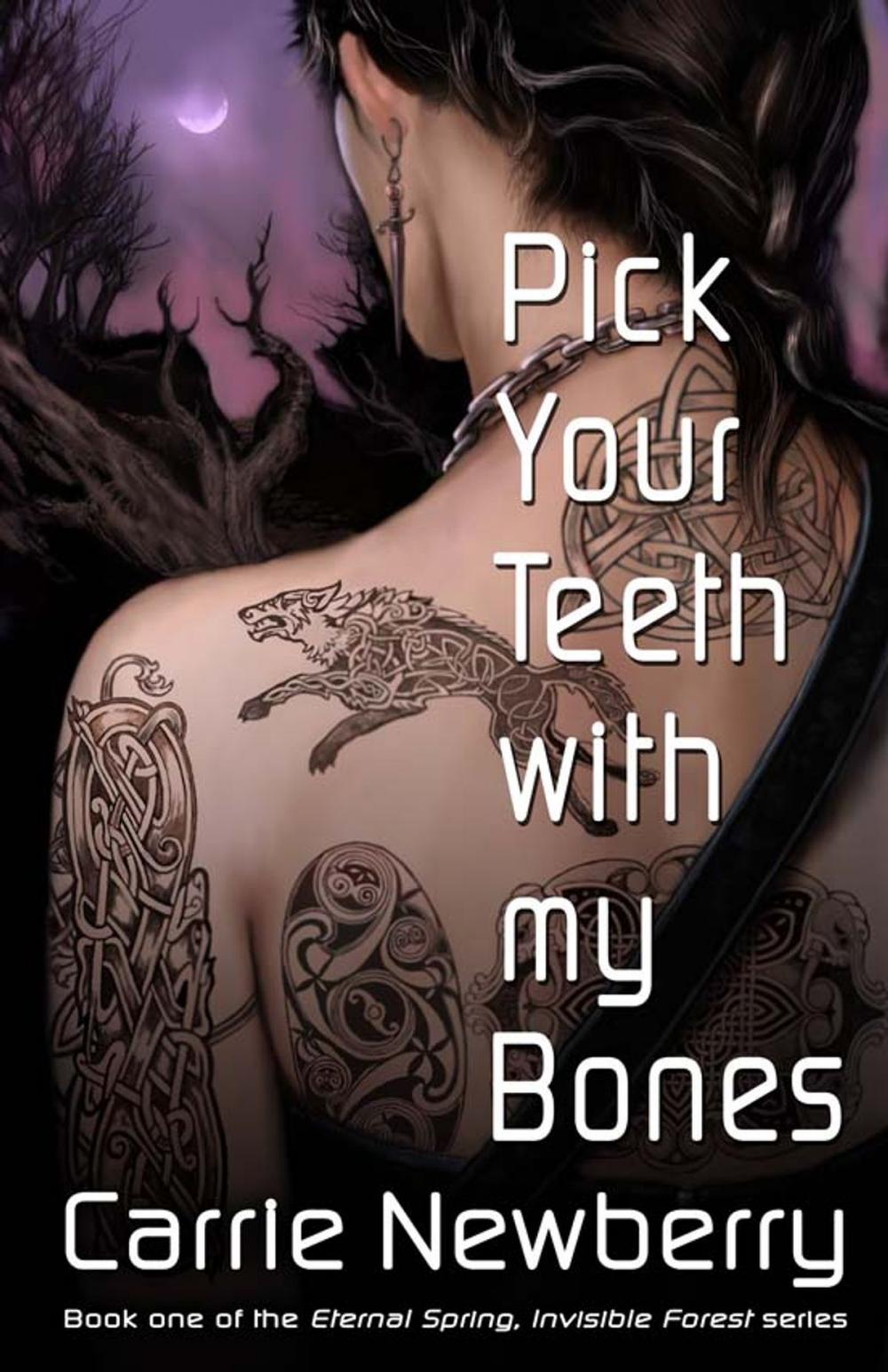 Big bigCover of Pick Your Teeth With My Bones