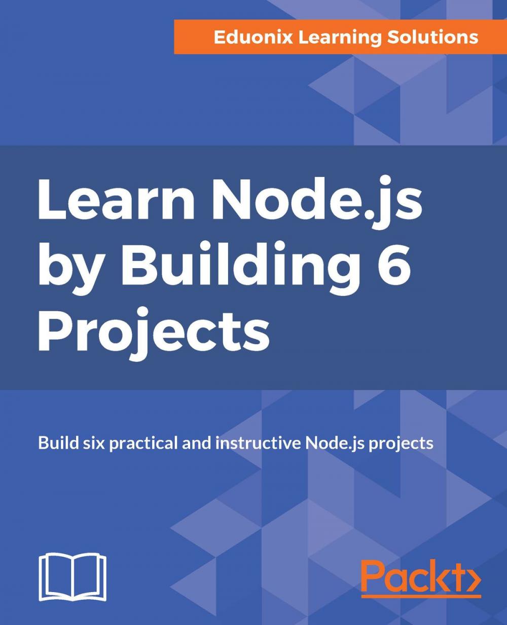Big bigCover of Learn Node.js by Building 6 Projects