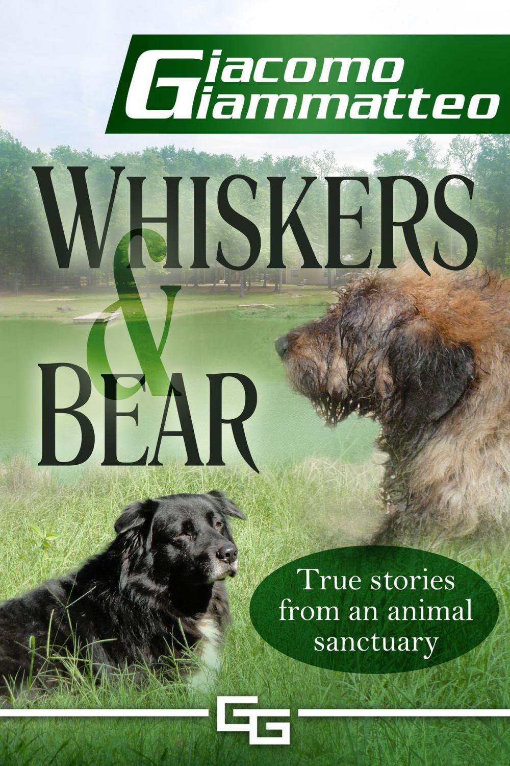 Big bigCover of Whiskers and Bear, Sanctuary Tales, Book I