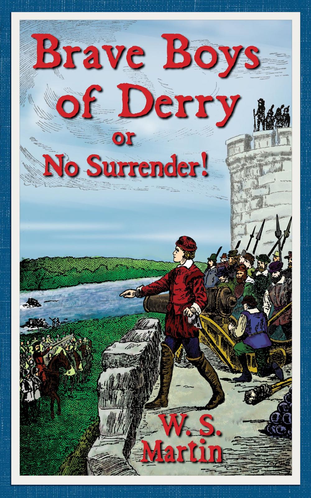 Big bigCover of Brave Boys of Derry or No Surrender!