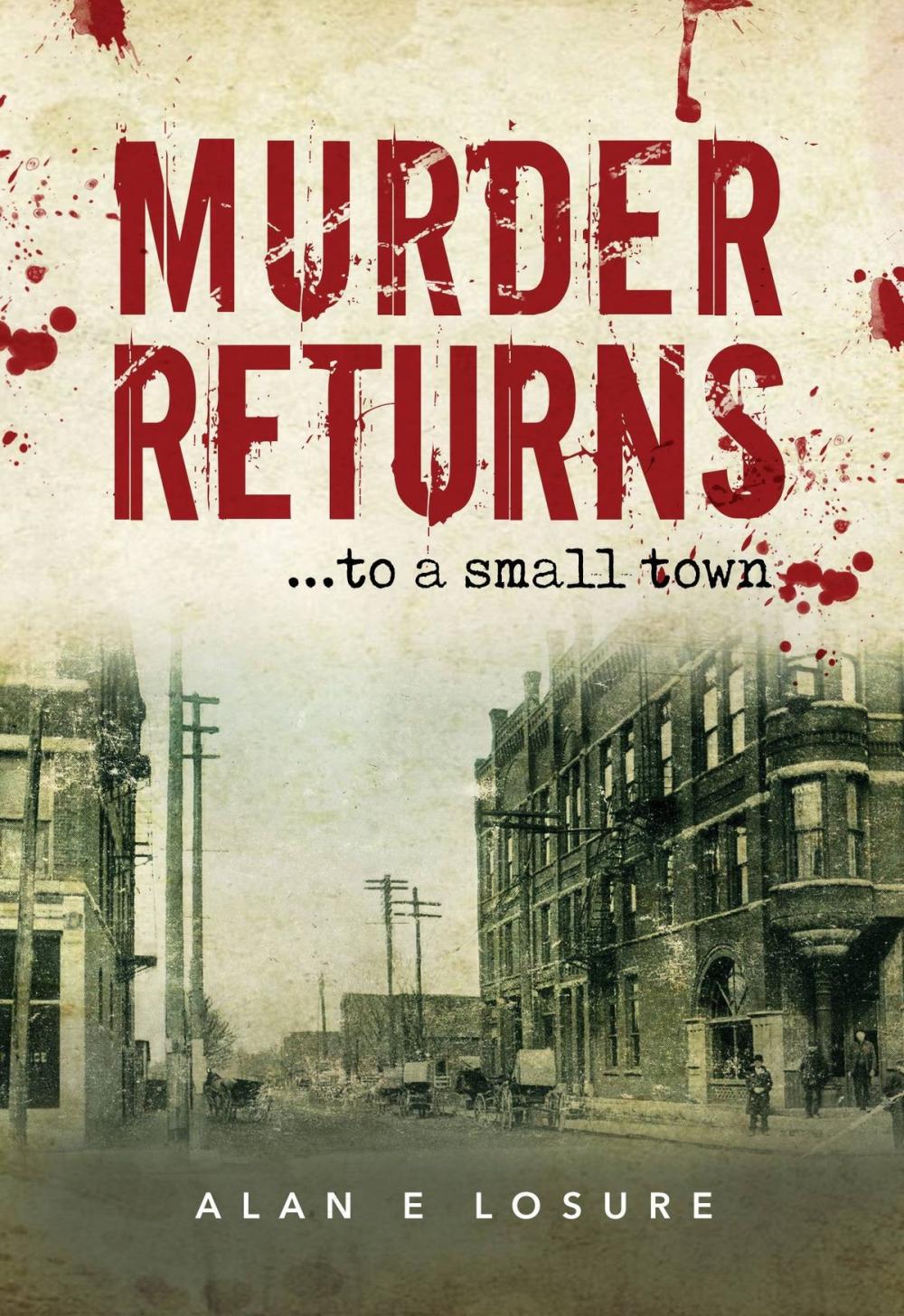 Big bigCover of Murder Returns... To a Small Town