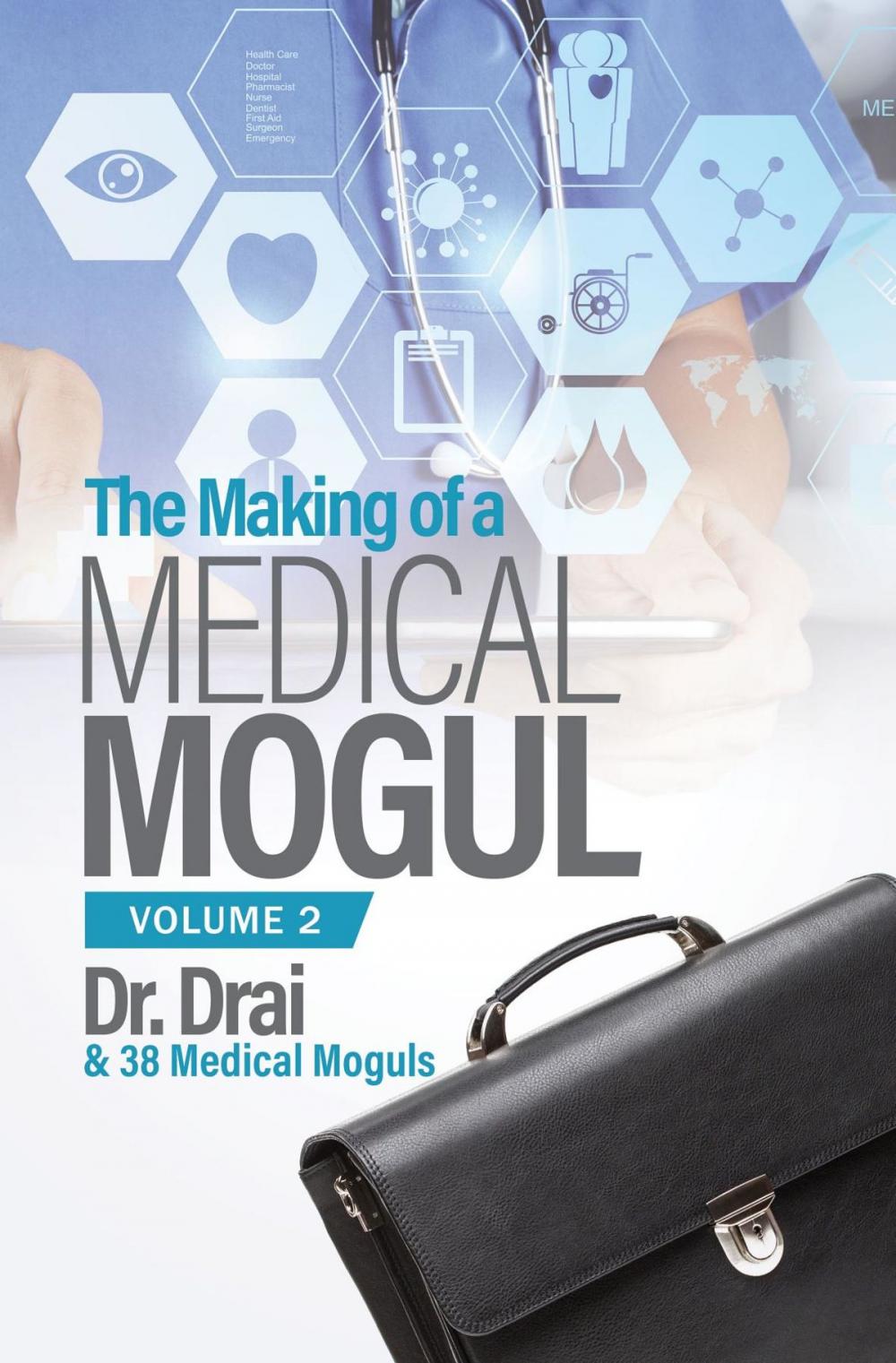 Big bigCover of The Making of a Medical Mogul, Vol 2