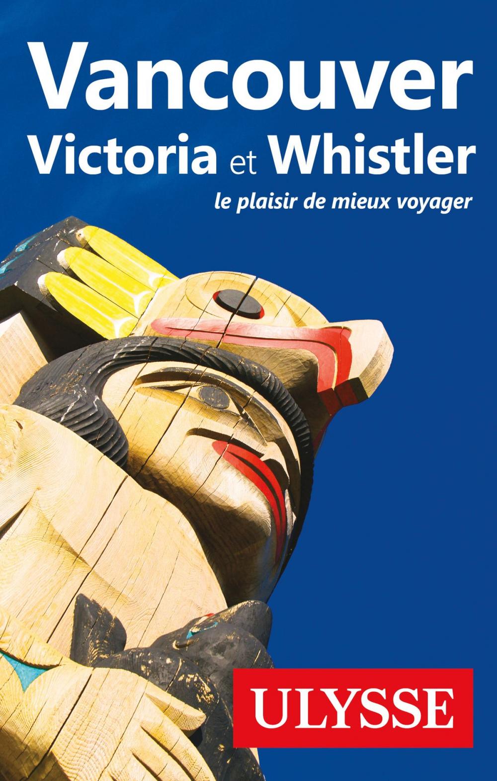 Big bigCover of Vancouver, Victoria et Whistler