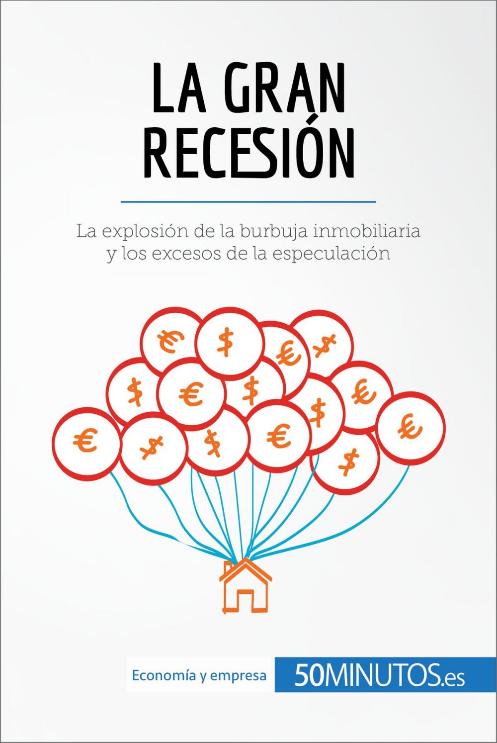 Big bigCover of La Gran Recesión