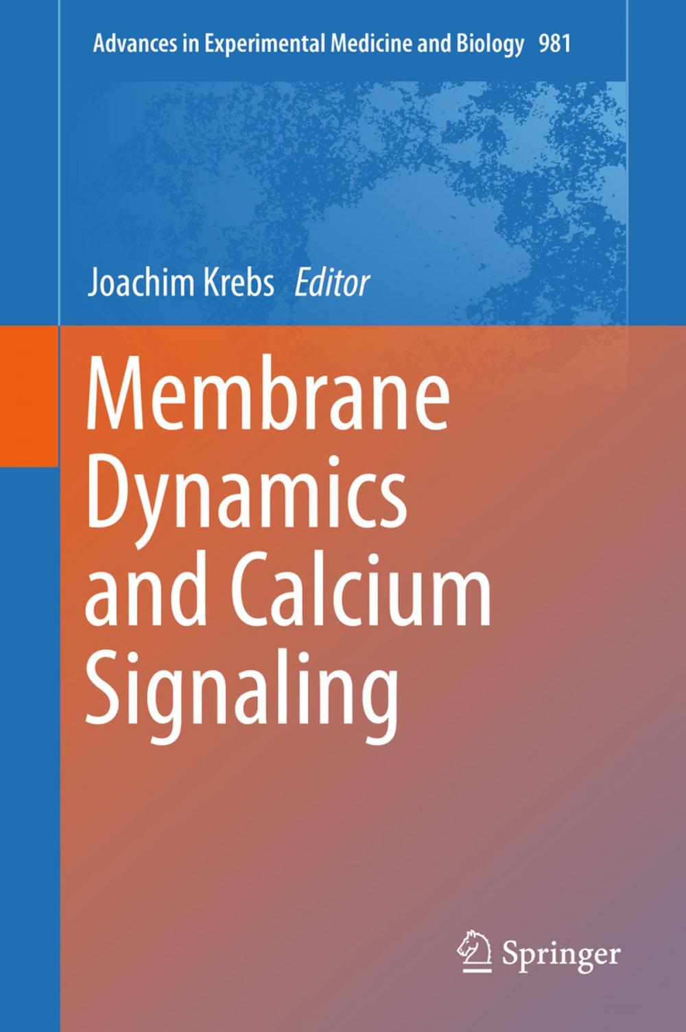 Big bigCover of Membrane Dynamics and Calcium Signaling