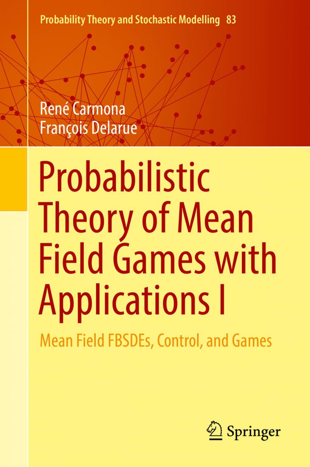 Big bigCover of Probabilistic Theory of Mean Field Games with Applications I