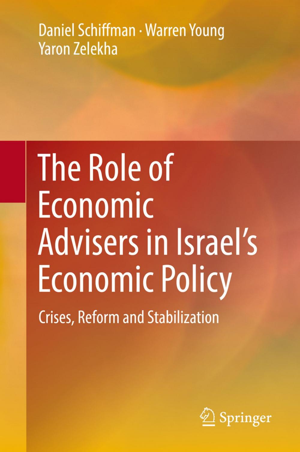 Big bigCover of The Role of Economic Advisers in Israel's Economic Policy