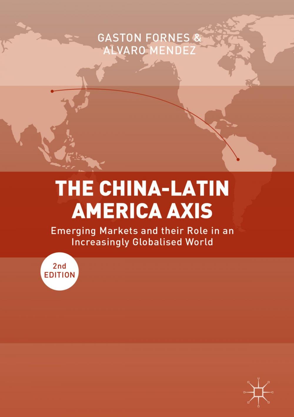 Big bigCover of The China-Latin America Axis