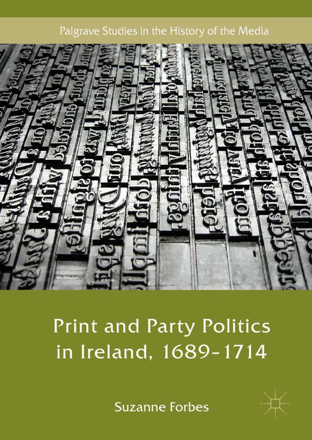 Big bigCover of Print and Party Politics in Ireland, 1689-1714