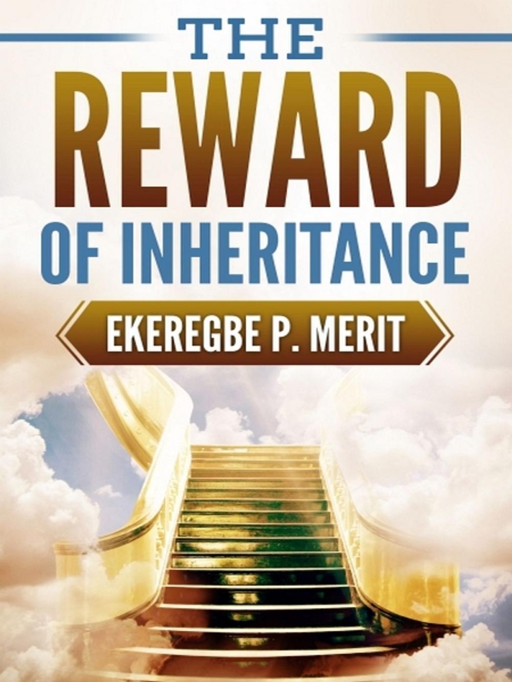 Big bigCover of The Reward of Inheritance