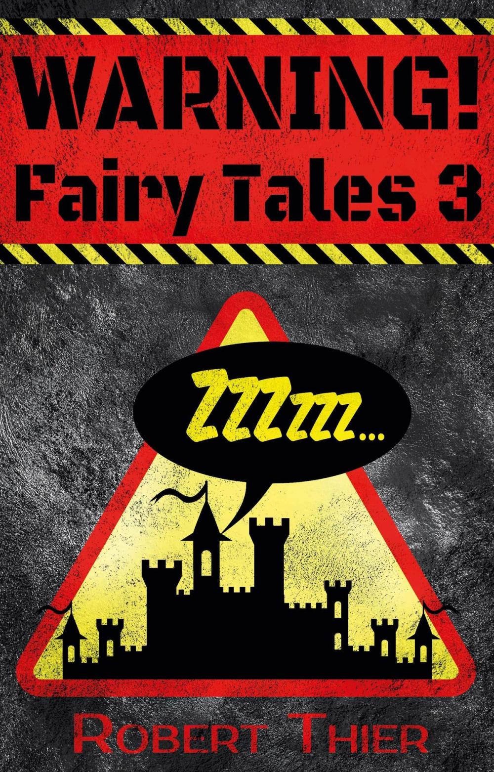 Big bigCover of WARNING! Fairy Tales 3