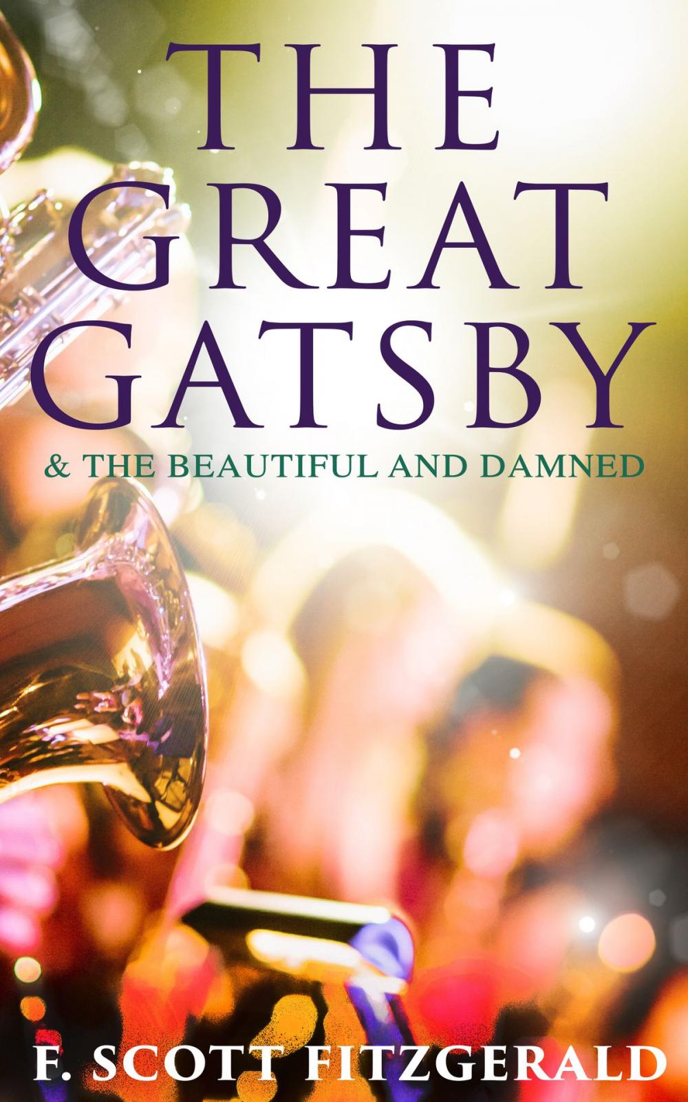 Big bigCover of The Great Gatsby & The Beautiful and Damned