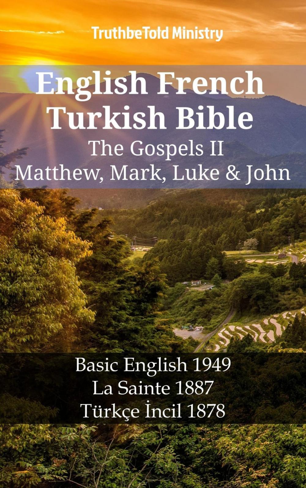 Big bigCover of English French Turkish Bible - The Gospels II - Matthew, Mark, Luke & John