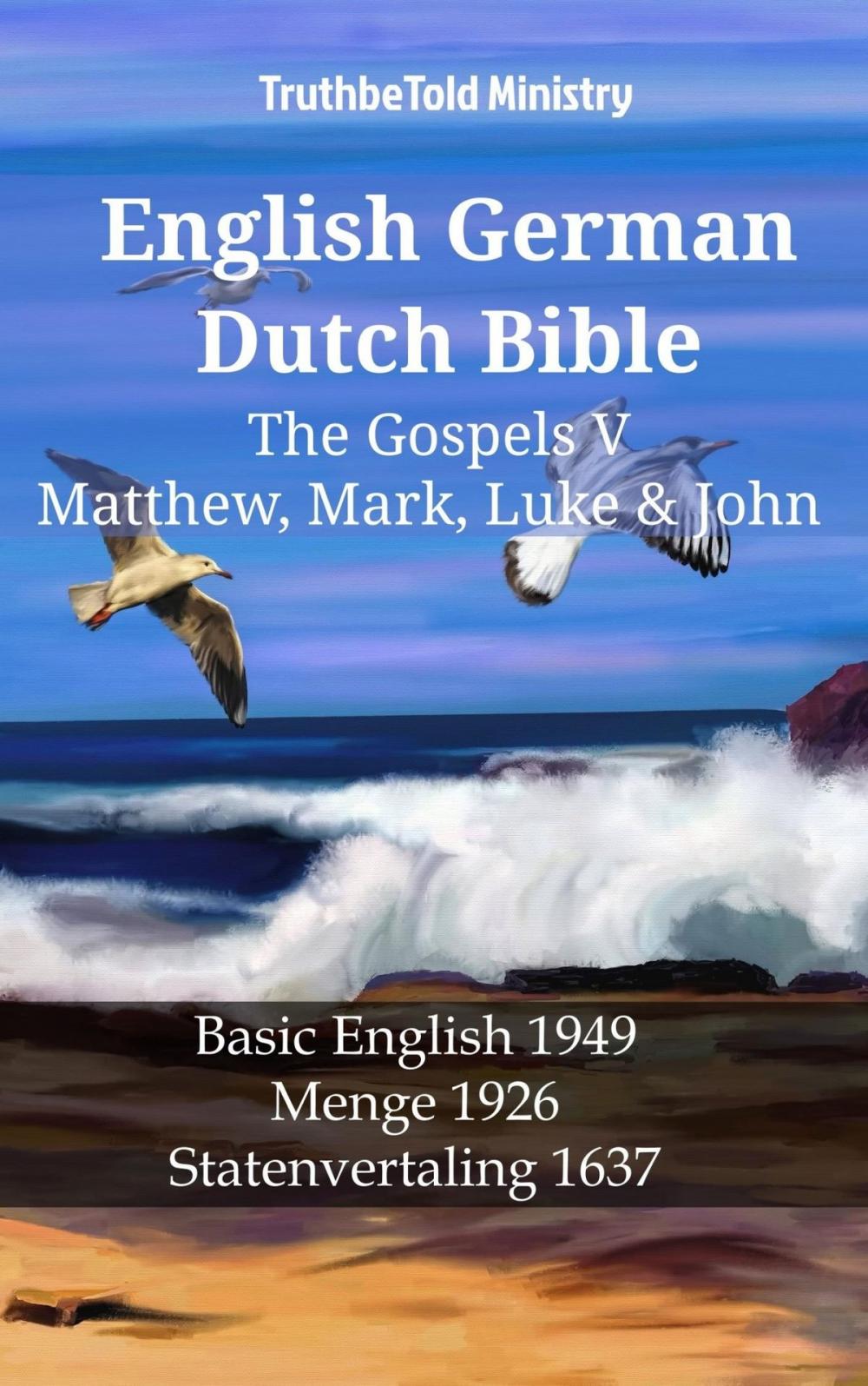 Big bigCover of English German Dutch Bible - The Gospels V - Matthew, Mark, Luke & John