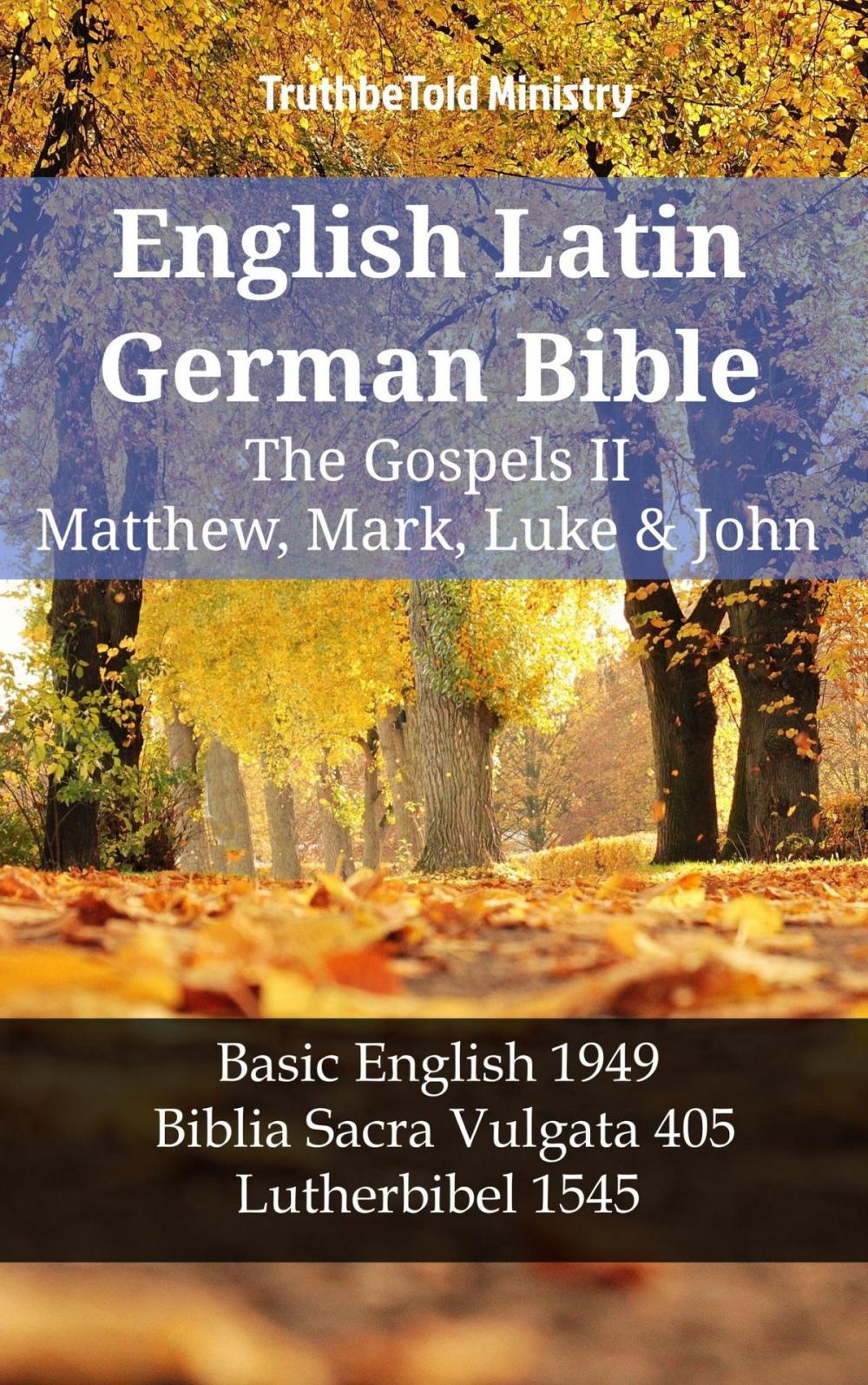 Big bigCover of English Latin German Bible - The Gospels II - Matthew, Mark, Luke & John