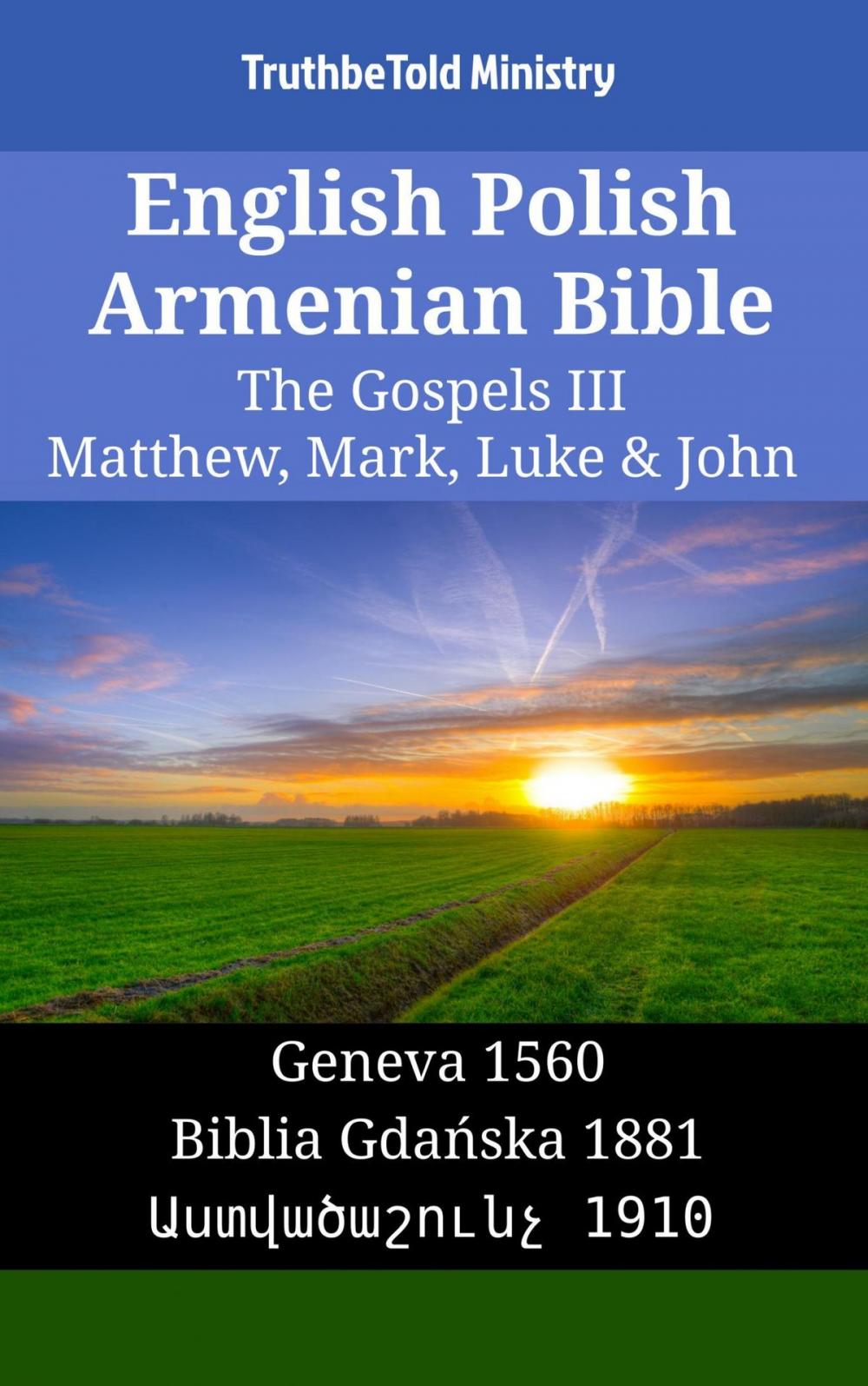 Big bigCover of English Polish Armenian Bible - The Gospels III - Matthew, Mark, Luke & John
