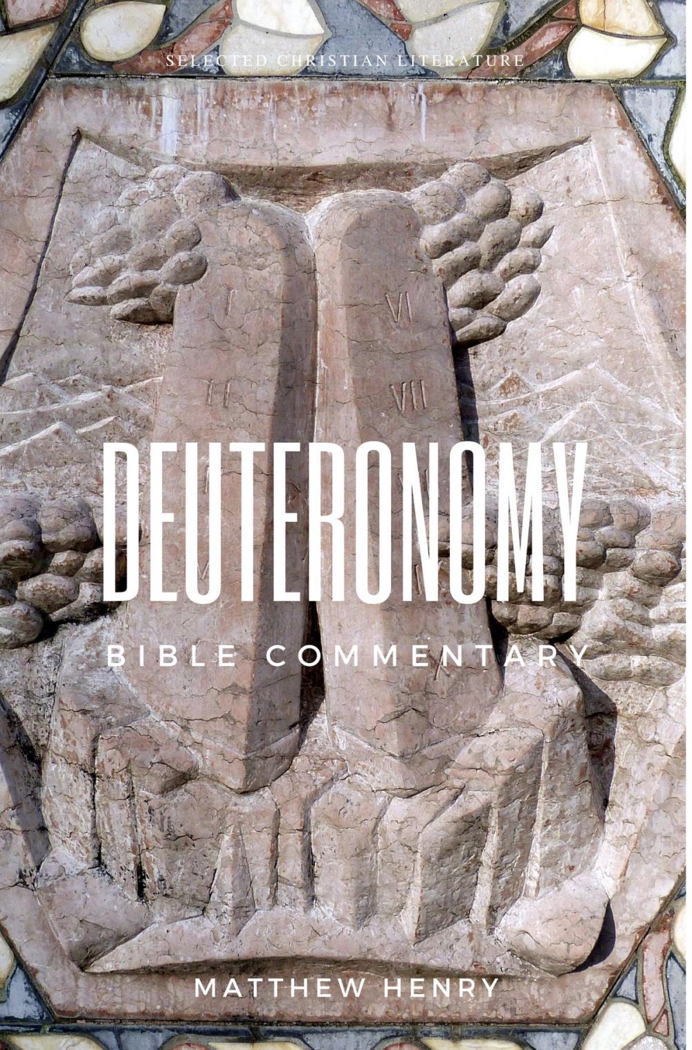 Big bigCover of Deuteronomy - Complete Bible Commentary Verse by Verse