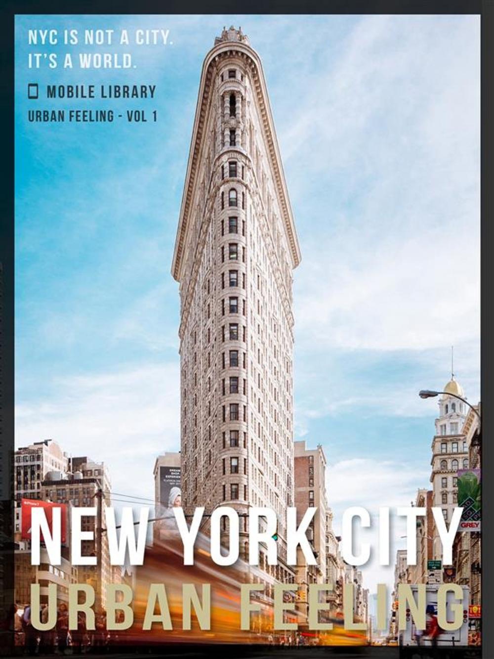 Big bigCover of New York City Guide Of Urban Feeling