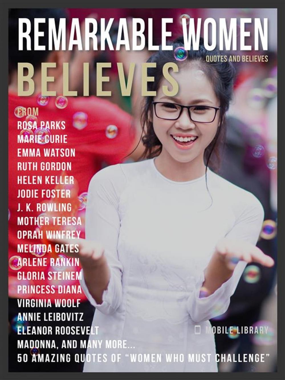 Big bigCover of Remarkable Women Quotes And Believes