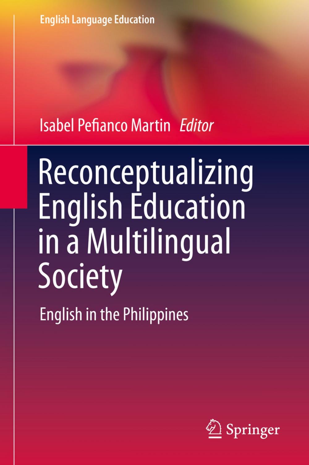 Big bigCover of Reconceptualizing English Education in a Multilingual Society