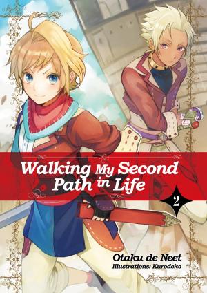 Cover of the book Walking My Second Path in Life: Volume 2 by Nyun