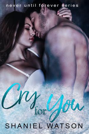 Book cover of Cry For You