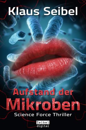 Cover of the book Aufstand der Mikroben by Strangelet Press