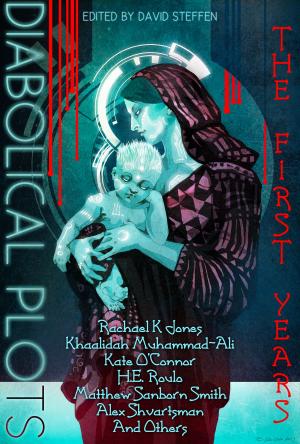 bigCover of the book Diabolical Plots: The First Years by 