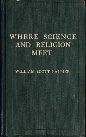 Cover of the book WHERE SCIENCE AND RELIGION MEET by JULES LERMINA