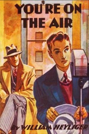 Cover of the book You're on the Air by Katharine Newlin Burt