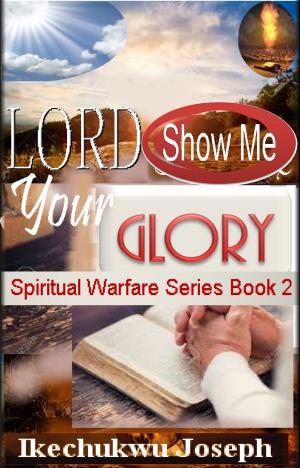 bigCover of the book Lord Show Me Your Glory by 