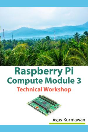 Cover of Raspberry Pi Compute Module 3 Technical Workshop