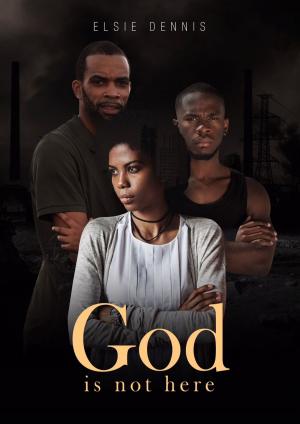 Cover of the book God Is Not Here by Ruth Macklin
