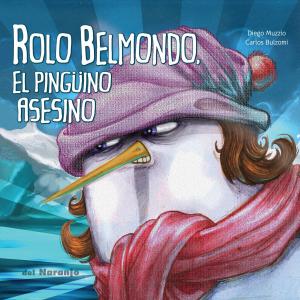 Cover of the book Rolo Belmondo by Tanya Rowe