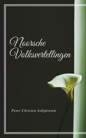 Cover of the book Noorsche Volksvertellingen (Geïllustreerd) by Lucy Maud Montgomery