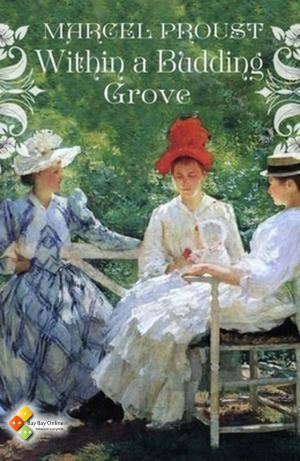 Cover of the book Within A Budding Grove by Gaston Leroux