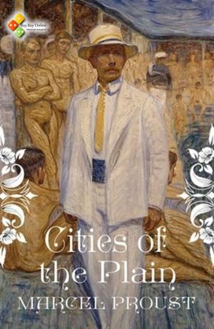 Cover of the book Cities of the Plain (Sodom and Gomorrah) by James Oliver Curwood