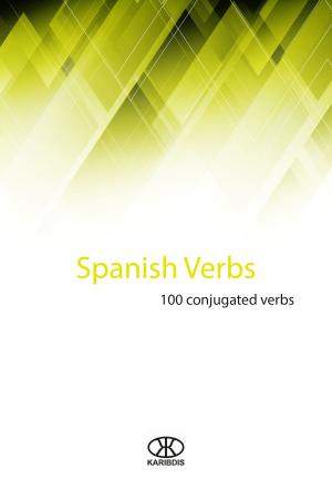 Cover of the book Spanish verbs by Editorial Karibdis, Karina Martínez Ramírez